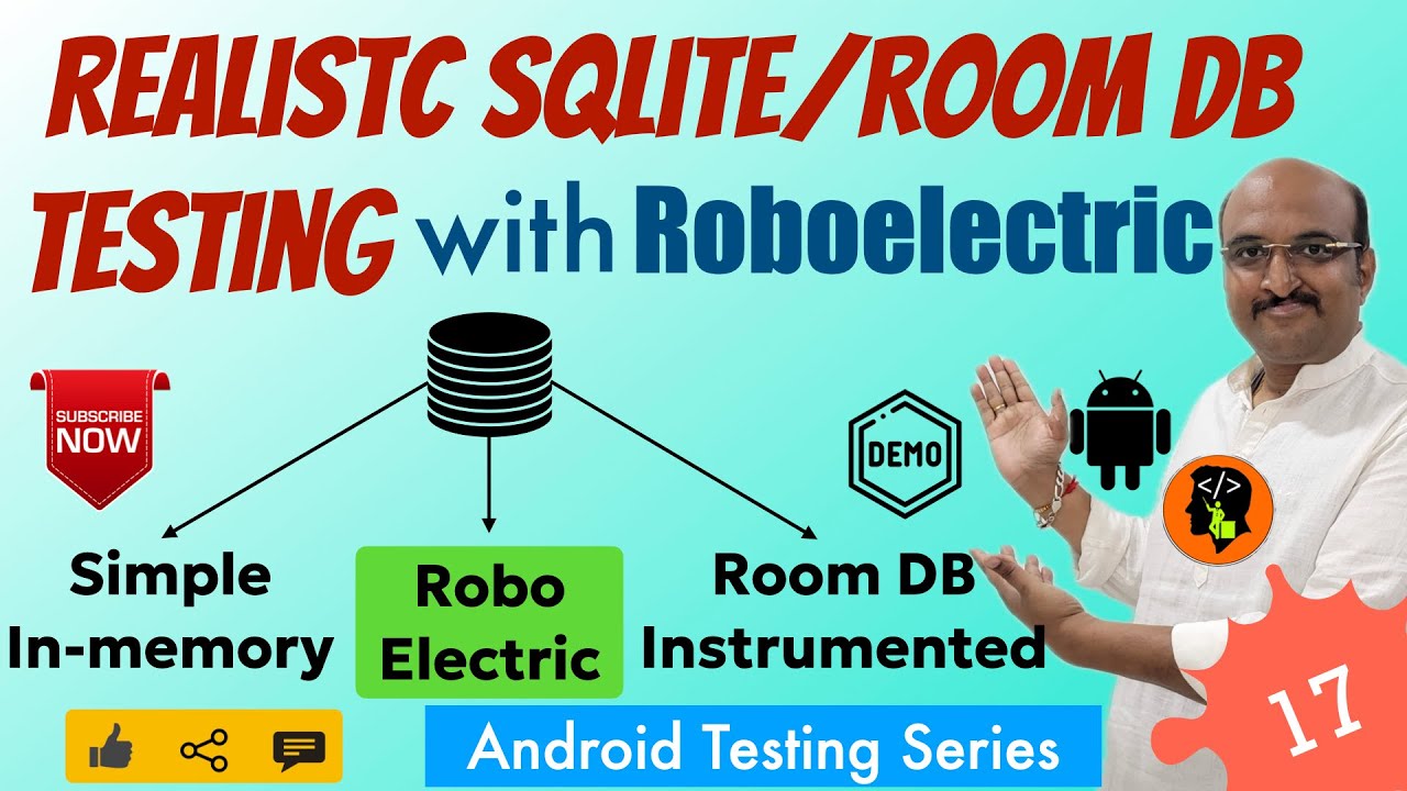 Realistic SQLite/Room db Testing in Android with Robolectric: Android Unit Testing - Part 17