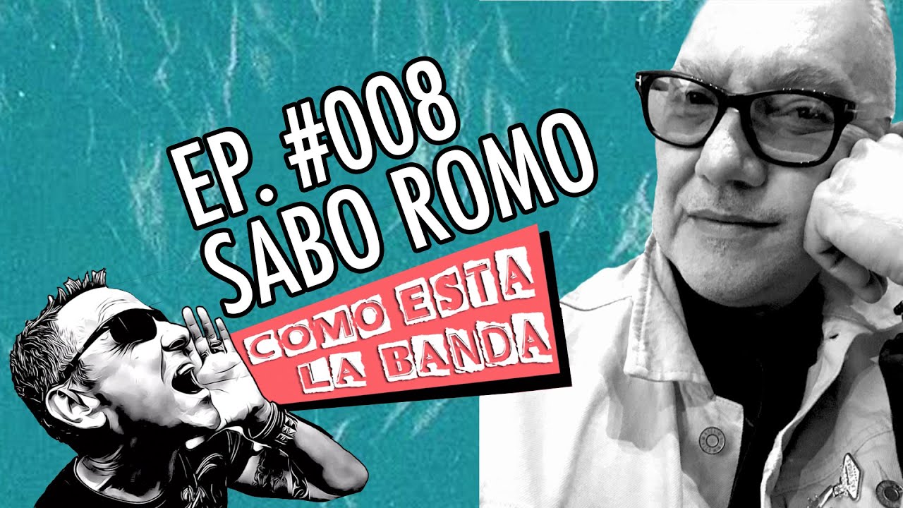 Sabo Romo / Skylarking - Cómo Está La Banda? con Piro - Ep. 008