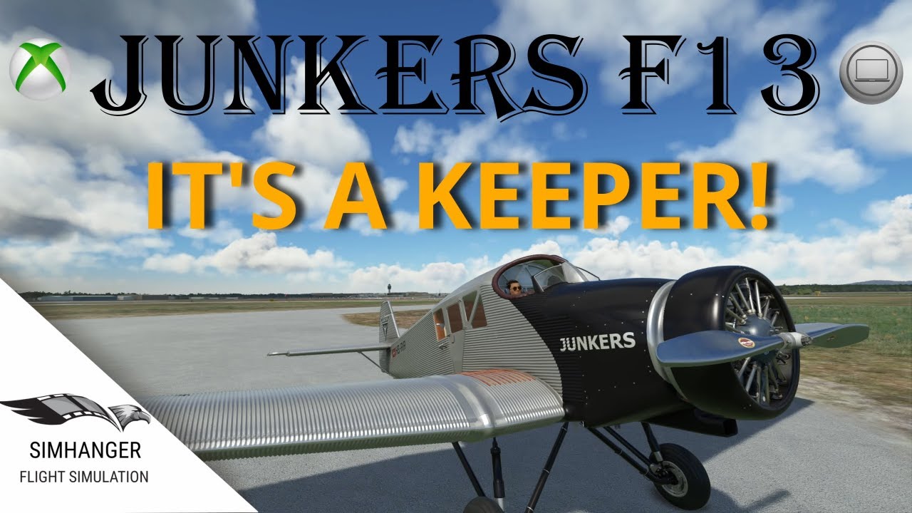 JUNKERS F13 for MSFS | It's a Keeper! | Review of features and first full flight.
