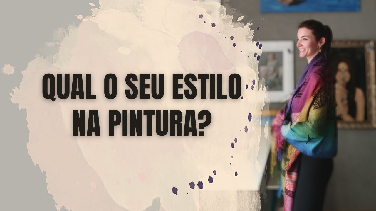 Você é um Artista? Qual o seu Estilo (como descobrir)?