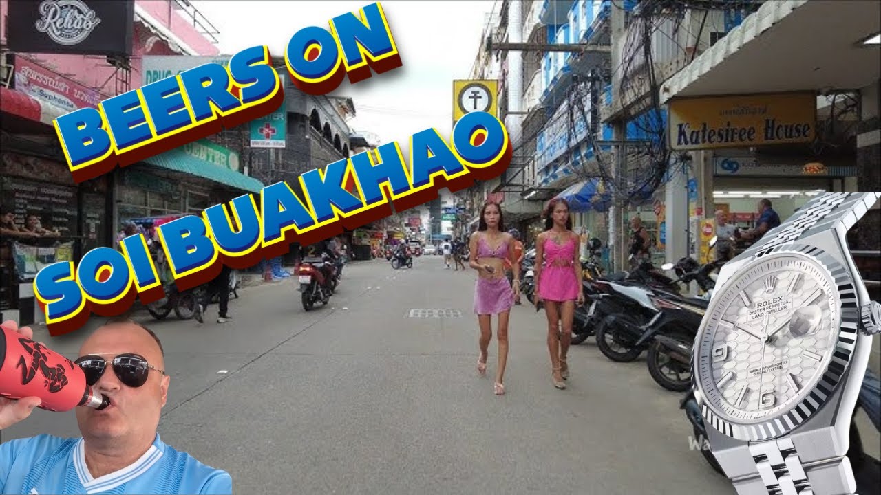 PATTAYA Beers And I Buy A Rolex.