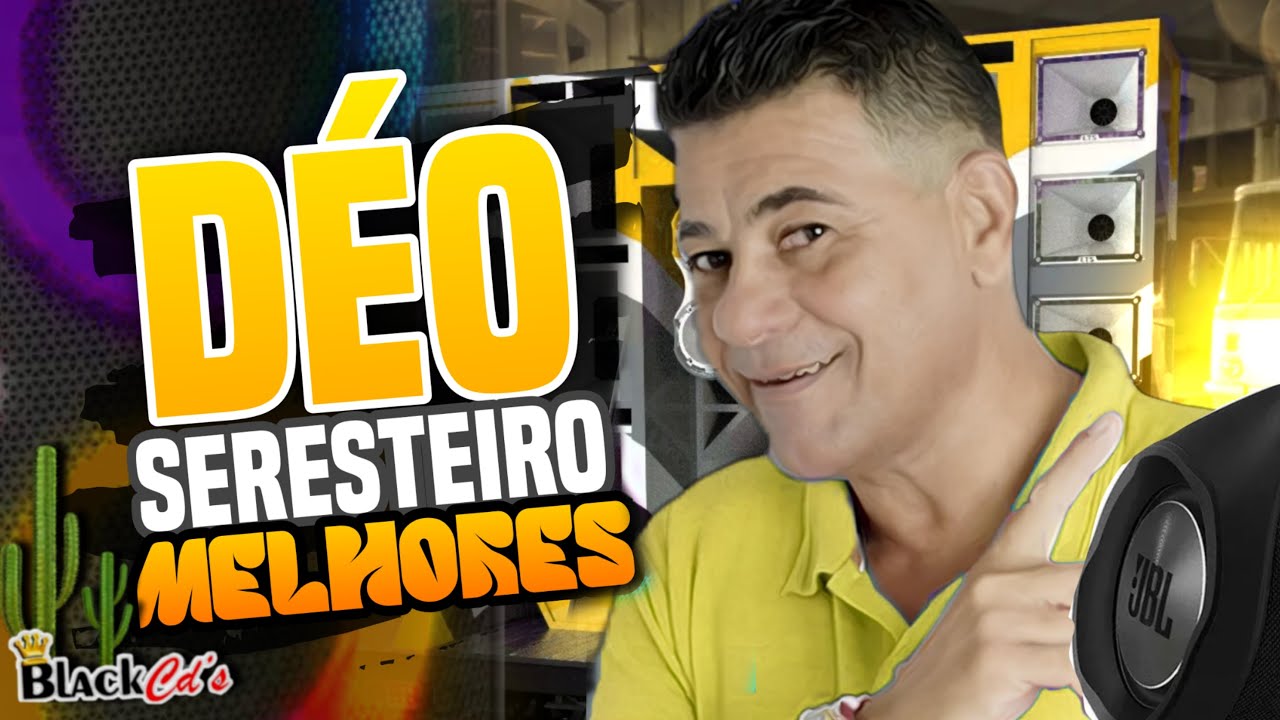 FORROZÃO DEO SERESTEIRO 2025 - XOTE INTERIOR 2025 ALTA QUALIDADE PRA PAREDÃO -FORRÓ NOS TECLADO