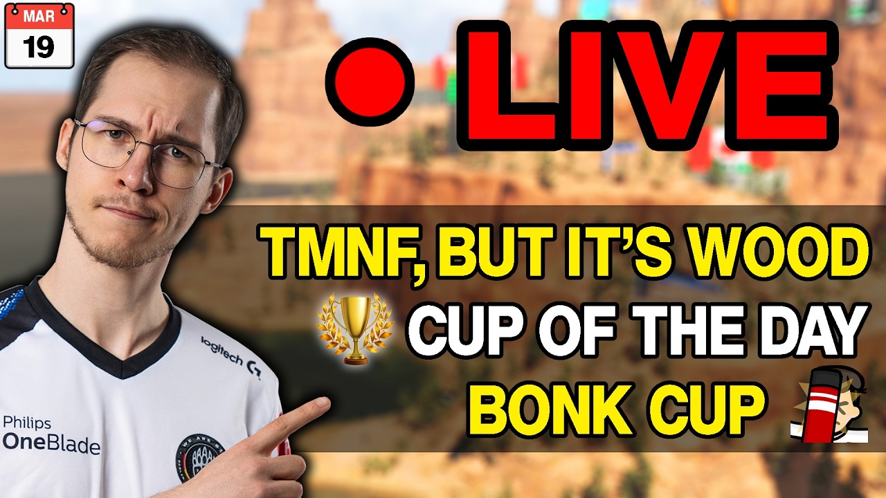 🌳 TMNF, but on WOOD | 🏆 Cup of the Day & Bonk Cup |🔥 ANNOUNCEMENT: !granady247