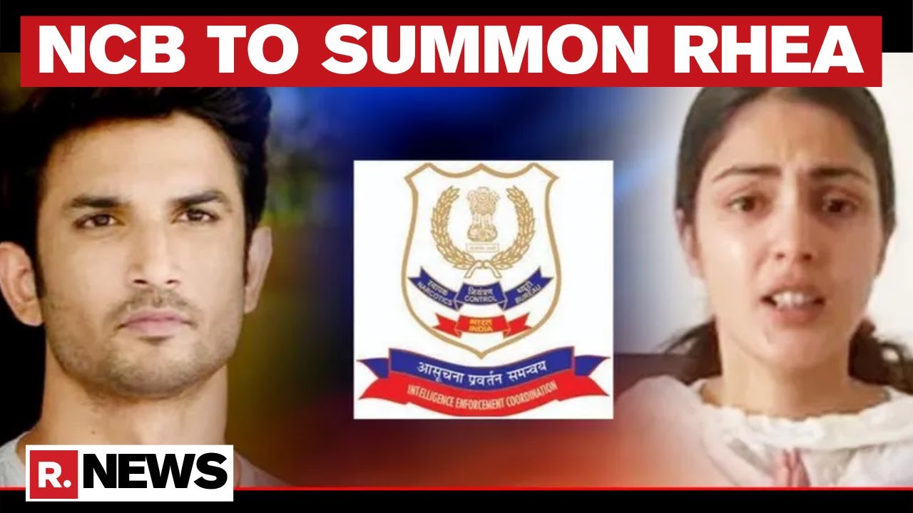Sushant Death Probe: NCB To Summon Rhea Chakraborty First As Shocking Drug Cartel Angle Emerges