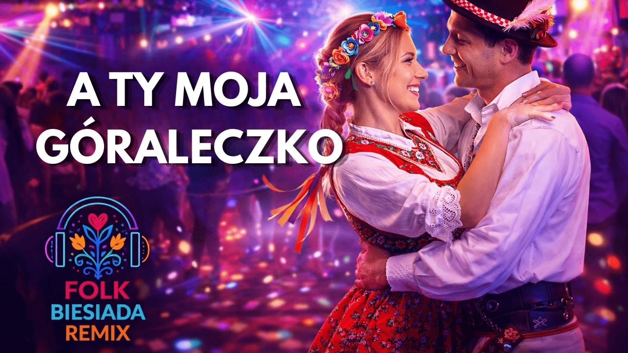 A TY MOJA GÓRALECZKO - NOWOŚĆ!!!