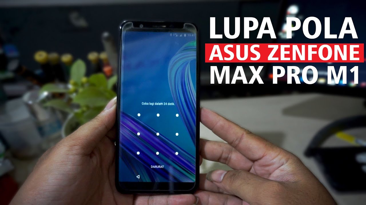 cara mengatasi lupa pola asus zenfone max pro m1 | tanpa pc