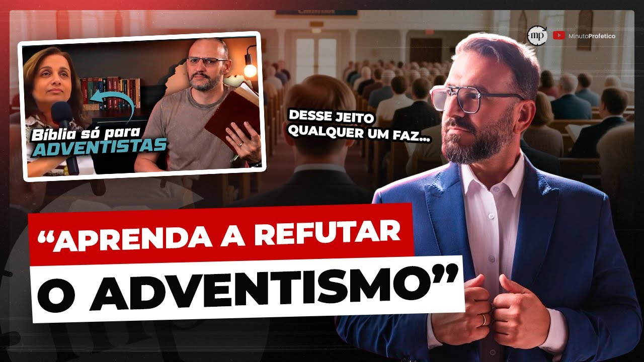 O ERROS Apologéticos Contra os Adventistas. Uma resposta ao @Teologaroficial