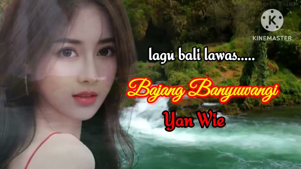 Bajang Banyuwangi, Yan Wie, Lagu Bali Lawas @dhiyatmikachannel