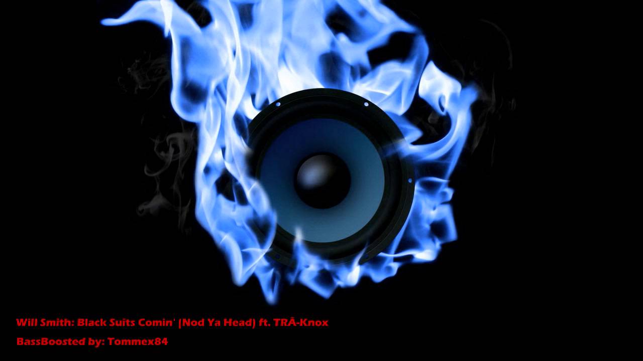 Will Smith - Black Suits Comin' (Nod Ya Head) feat. TRÃ-Knox [BassBoost]
