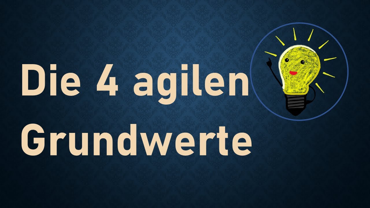 Die 4 Werte des Agile Manifests