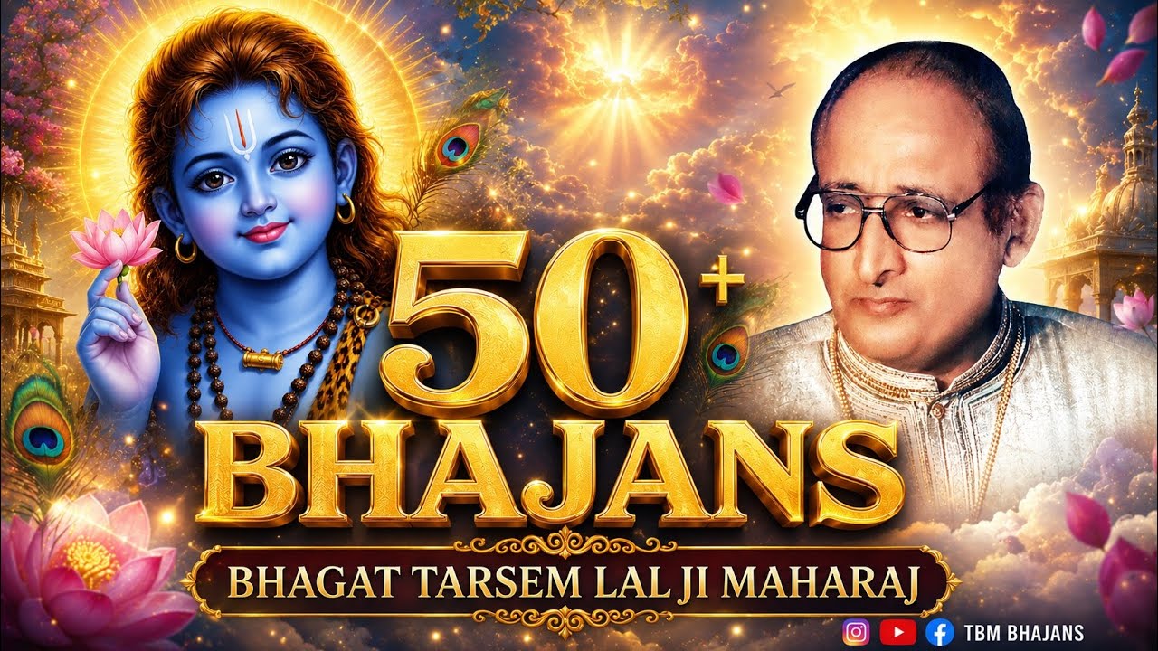 50+ Soulful Bhajans by Guru Maharaj Bhagat Tarsem Lal Ji | TBM Bhajans | 2025