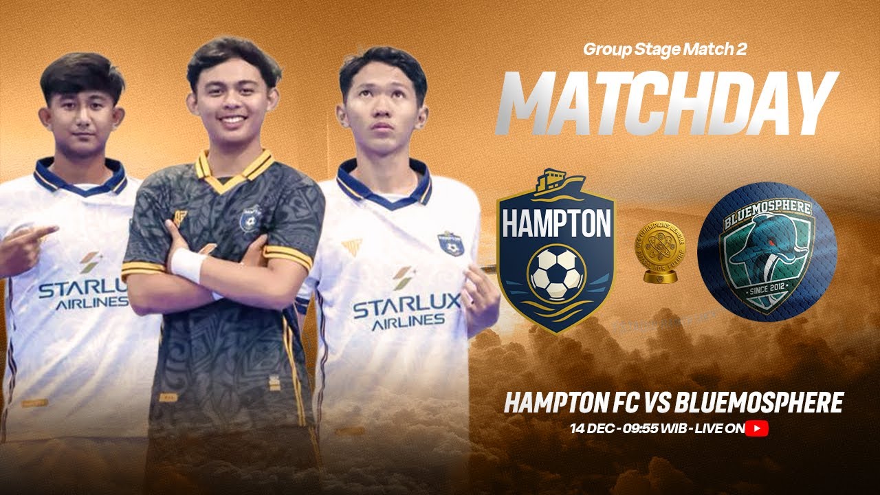 HAMPTON FC VS BLUEMOSPHERE | Group Stage Match 2 | OFS Champions League