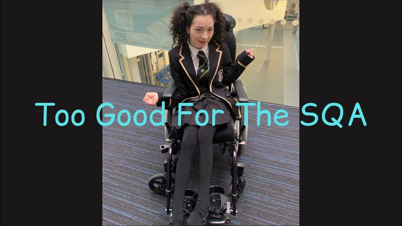 Too Good For The SQA - Eilidh Elizabeth Molly