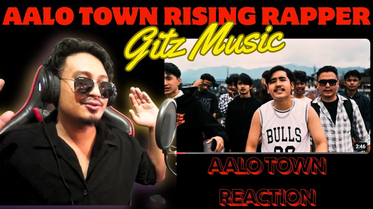Aalo Town Rising Rapper / AALO TOWN - Reaction