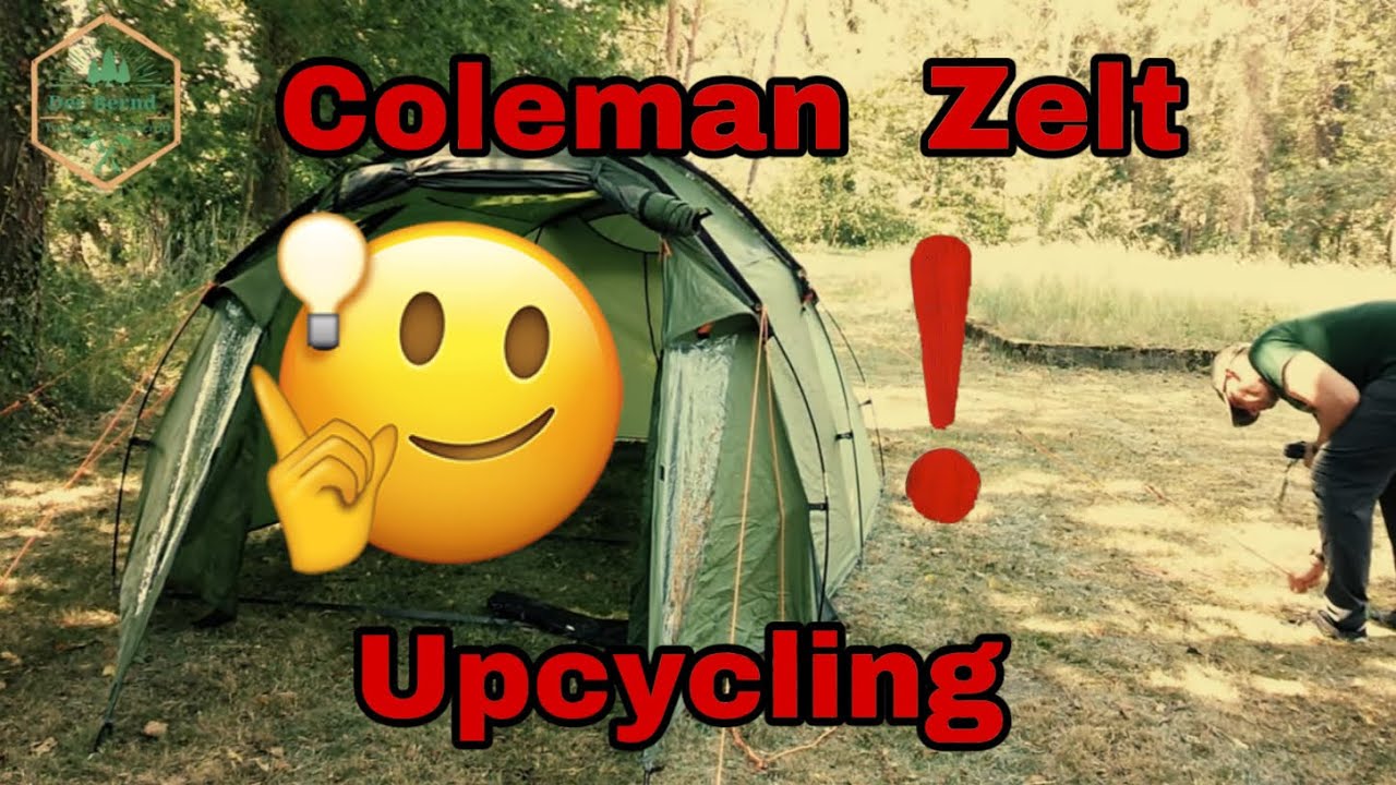 Coleman Zelt Upcycling  #gear #campinglife #MountainForestWalker #derBernd