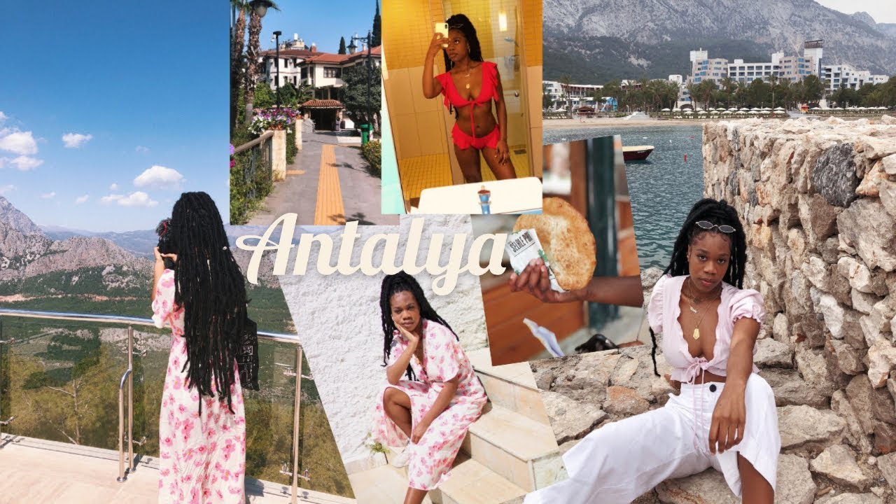 ANTALYA TURKEY TRAVEL VLOG | lol WHY DO THEY CALL ME AFRICA?