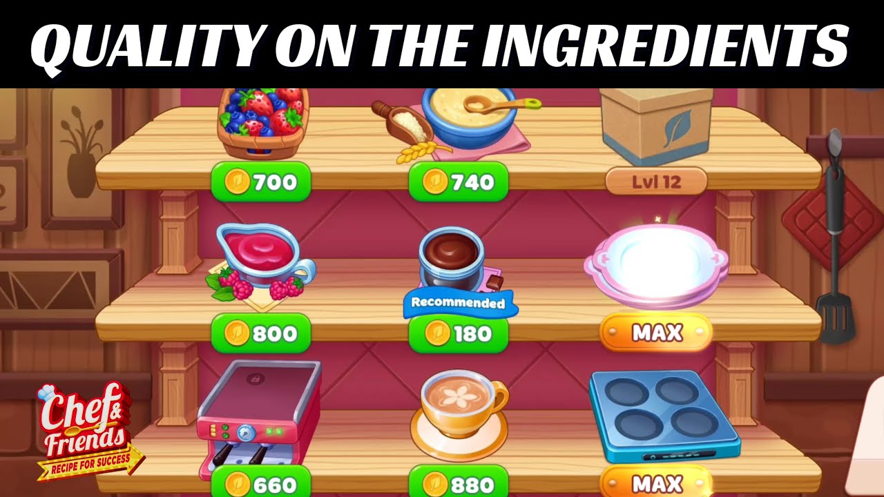 Chef & Friends: Cooking Game | QUALITY ON THE INGREDIENTS (Android, iOS)