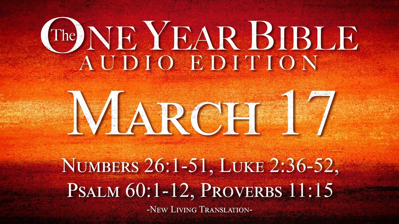 March 17 | One Year Bible Audio Edition