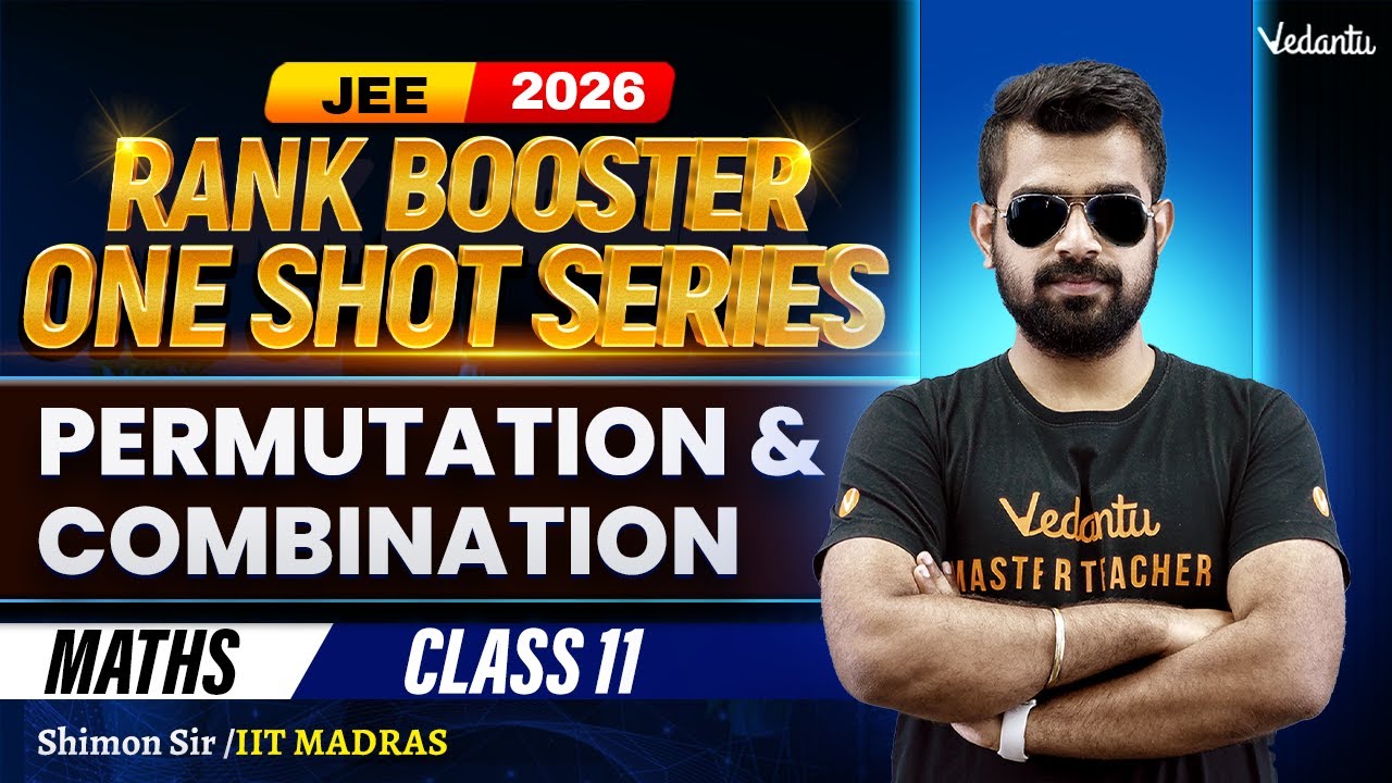 Permutation and Combination | JEE 2026 Rank Booster One Shot | Class 11 Maths 🔥 Shimon Sir