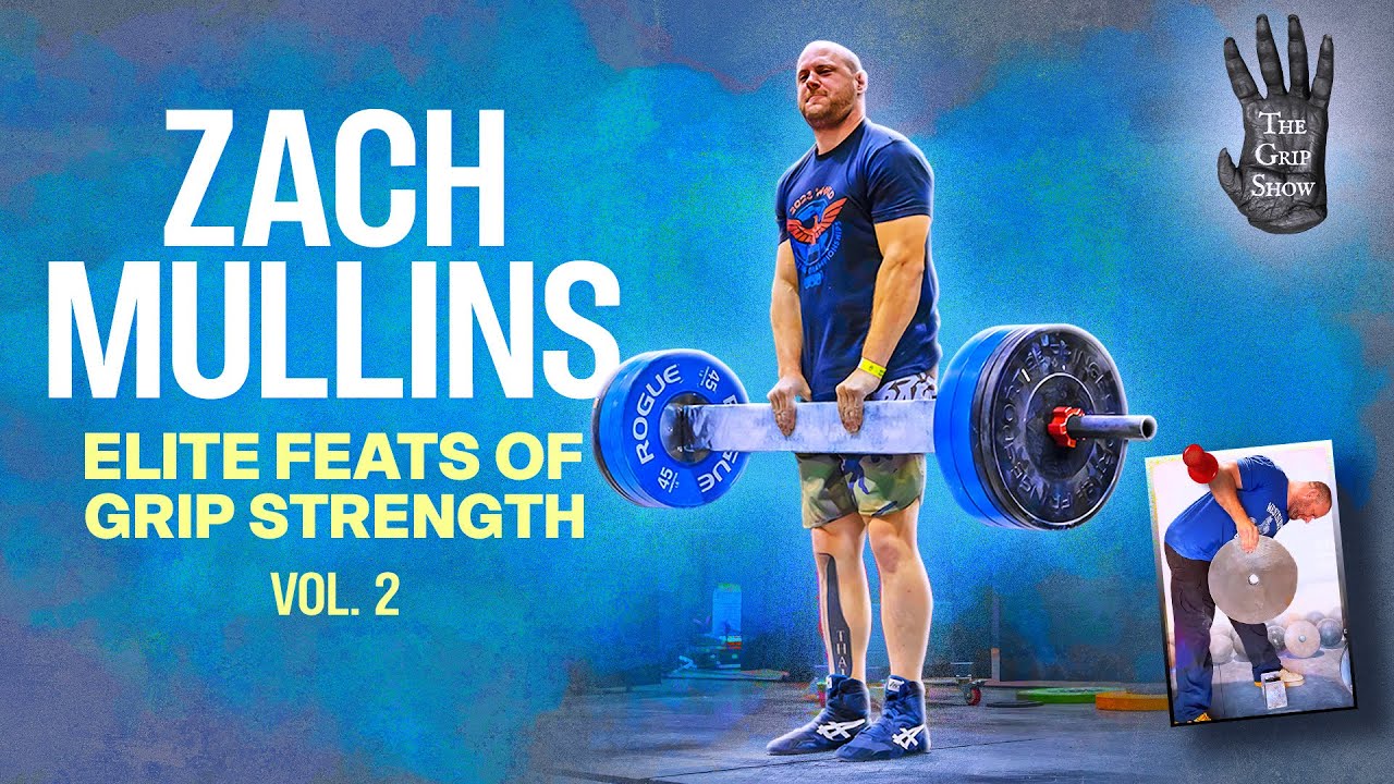 Zach Mullins: Elite Feats Of Grip Strength Vol. 2