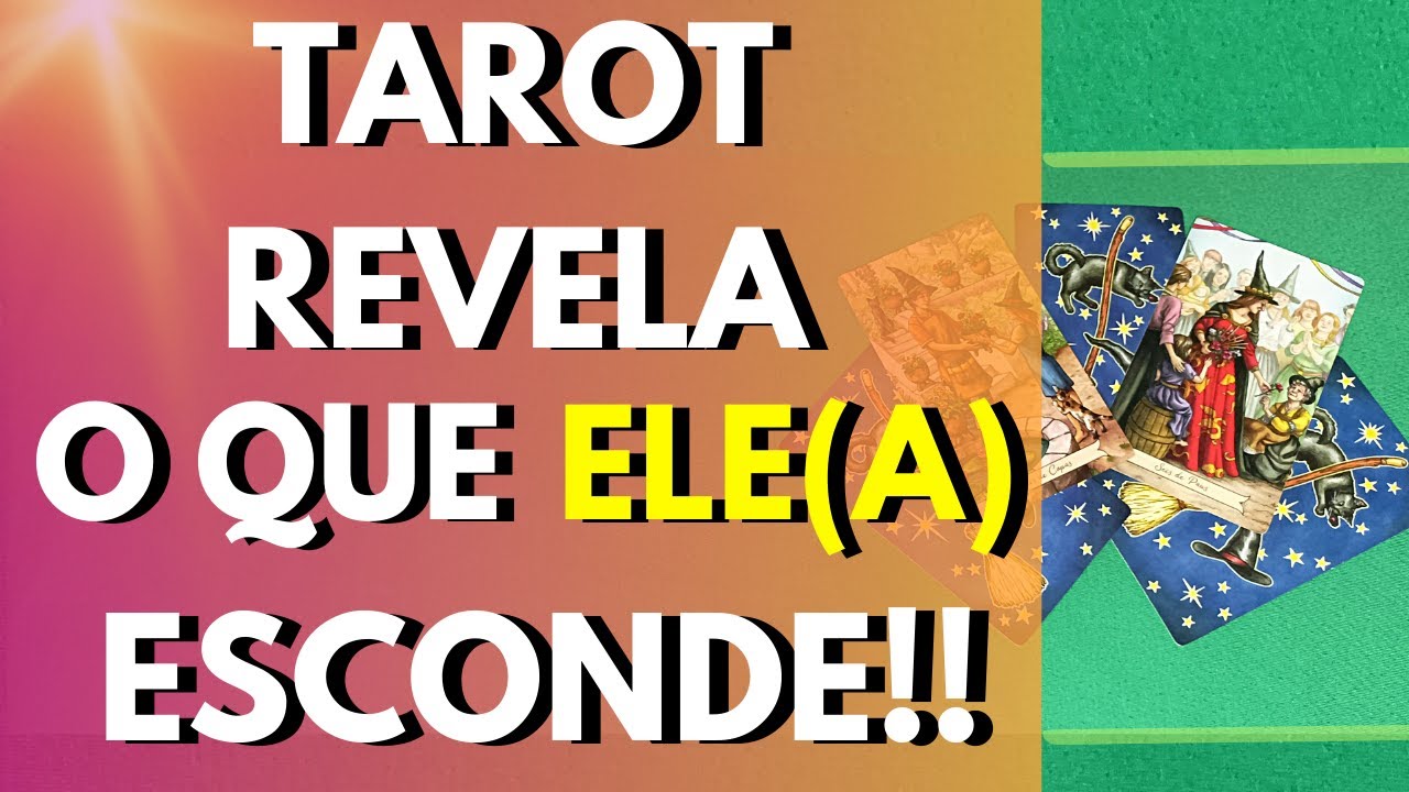 O QUE ELE(A) ESCONDE DE VOCÊ?! DESCUBRA COM O TAROT!!!