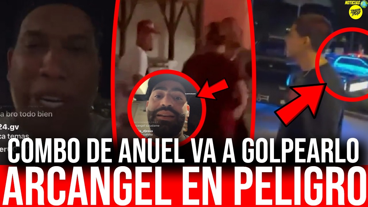 A LOS PUÑOS: COMBO DE ANUEL BUSCA DAR GOLPIZA A ARCANGEL!