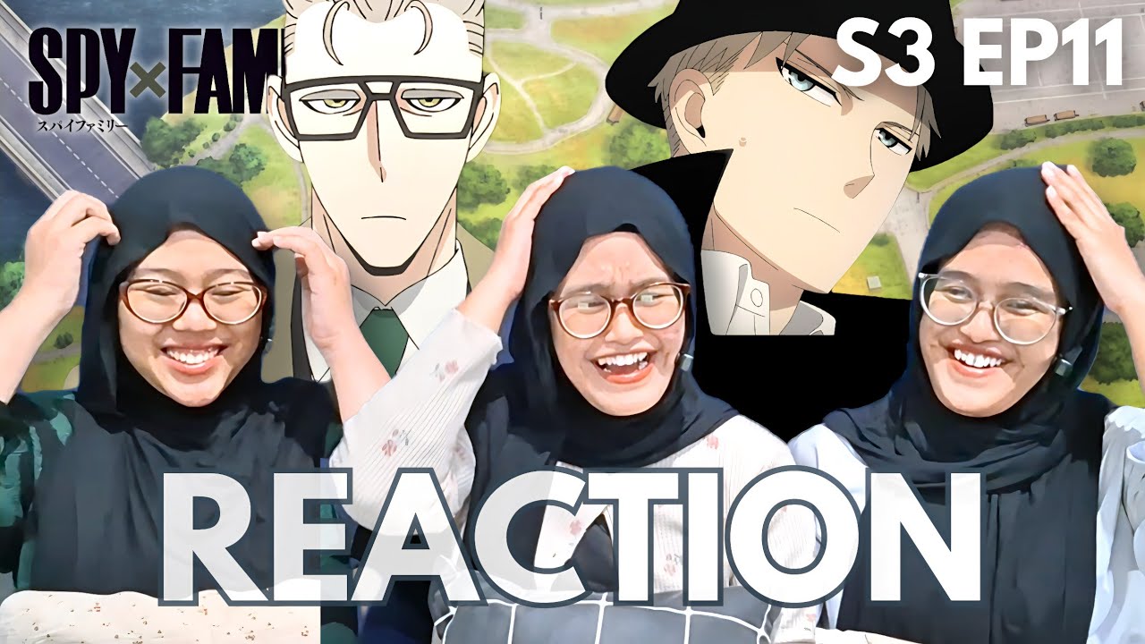 LOID KETAHUAN?! | Reaction SPY x FAMILY S3 | Episode 11 | Tibè Reaction!