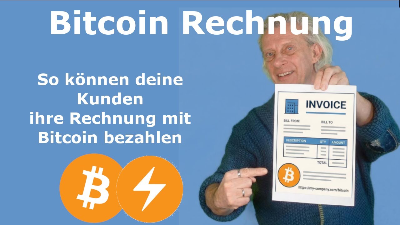 Bitcoin Rechnung: So können deine Kunden ihre Rechnungen mit Bitcoin bezahlen