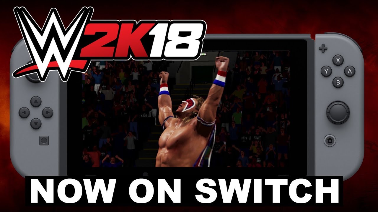 WWE 2K18 Nintendo Switch Launch Trailer