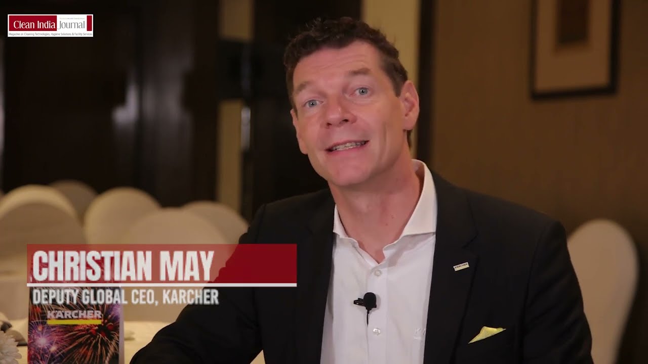 Clean India Journal in conversation with Christian May, Deputy Global CEO, Karcher