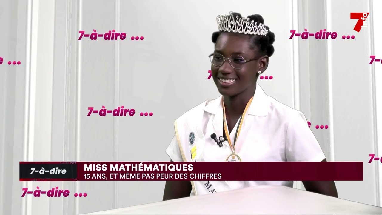 7-à-dire | Entretien avec Marie-Emmanuela Amani, Miss Mathématiques 3ᵉ 2023