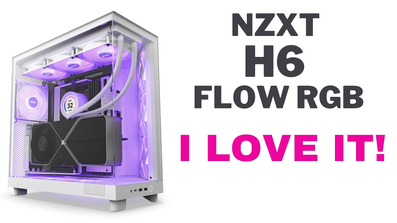 Обзор и руководство по сборке NZXT H6 Flow RGB: значительно недооцененная цена!