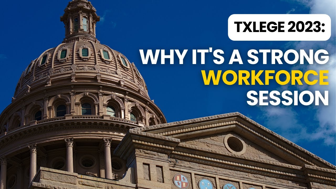 TXLEGE 2023: Why it's a strong workforce session