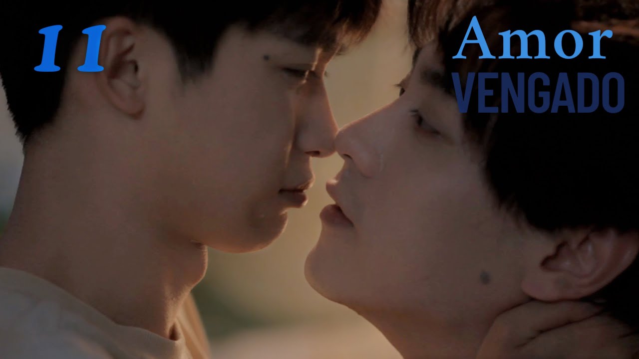 【Series BL】11-Revenged Love-Amor Vengado #bl  #boyslove #RevengedLove #逆爱#ziyu #tianxuning