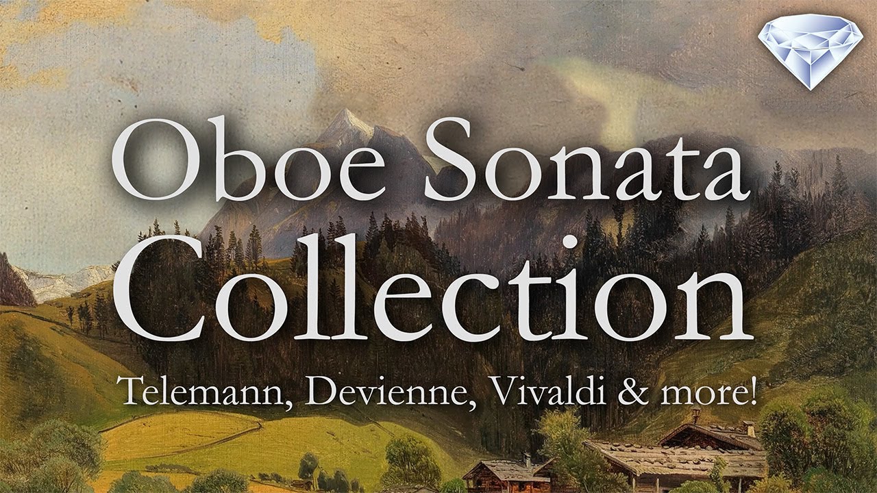 Oboe Sonatas Collection - Telemann, Devienne, Vivaldi & more!