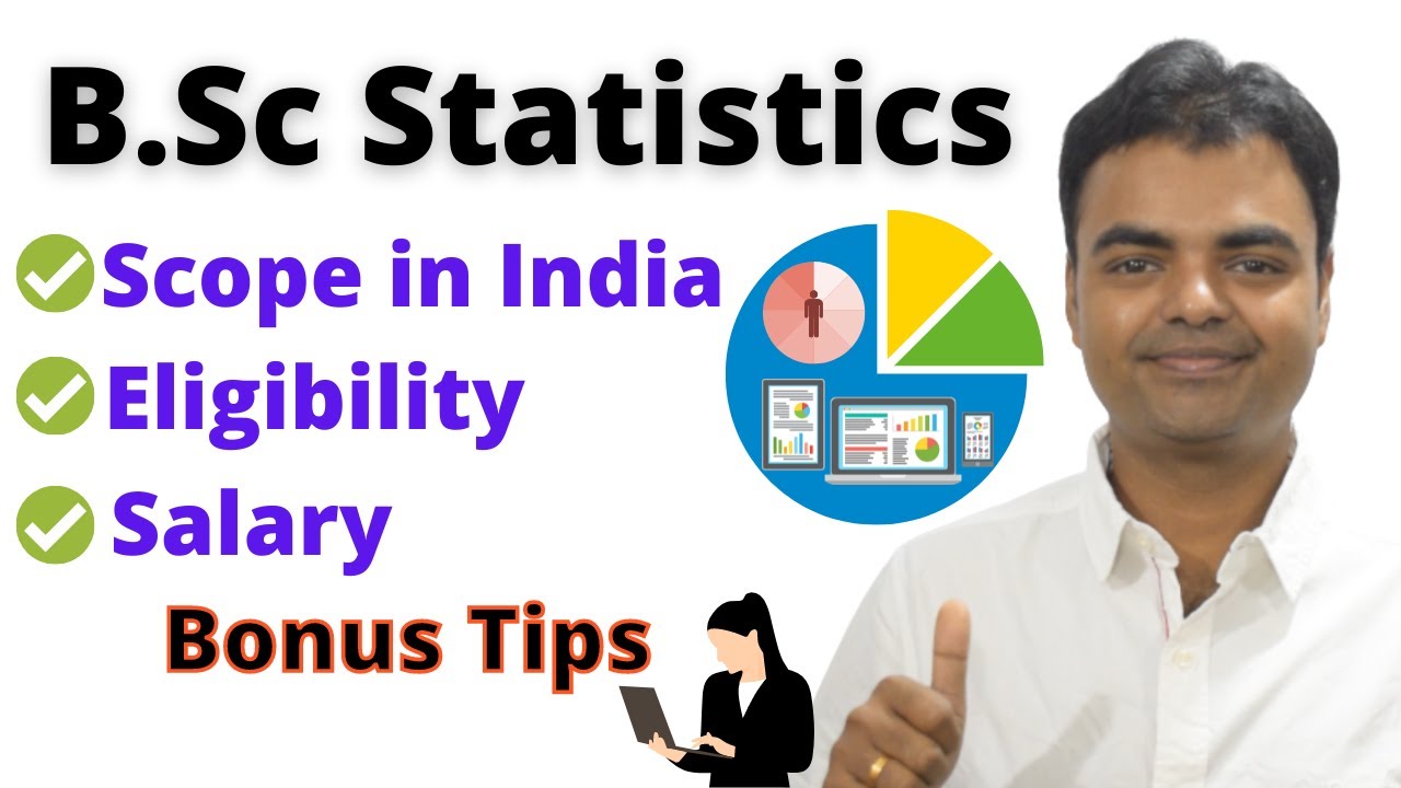 B.Sc Statistics Scope in India, Eligibility, Course Duration, Salary, MBA, M.Sc, Admission Process
