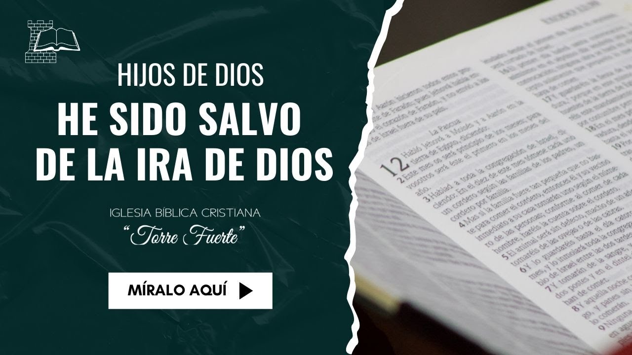 HE SIDO SALVO DE LA IRA DE DIOS