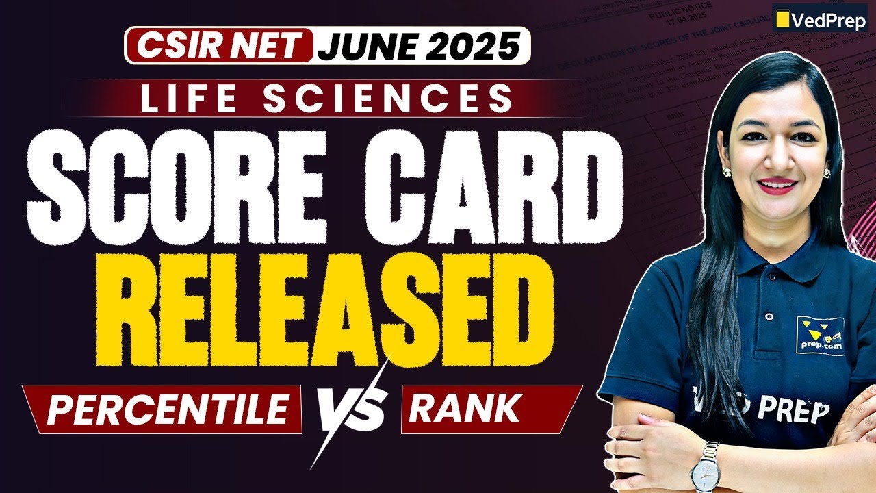 CSIR NET June 2025 | Life Sciences Scorecard Released | Result, Scorecard & Percentile Analysis