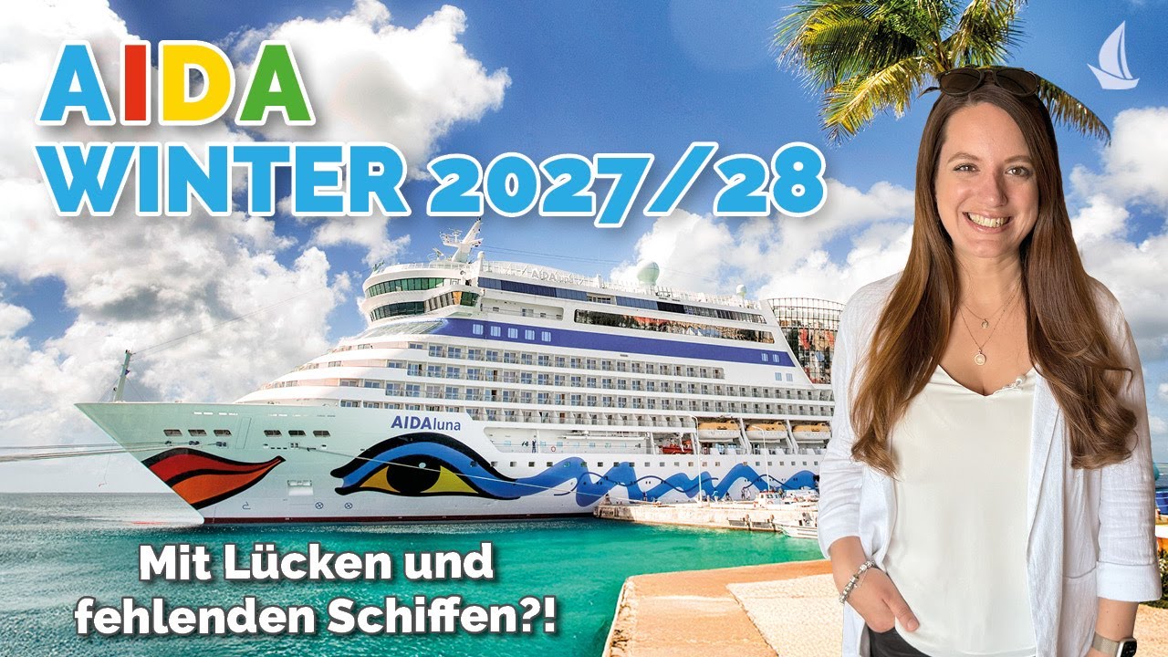 Der AIDA Winter 2027/28 mit einigen &Uuml;berraschungen?!