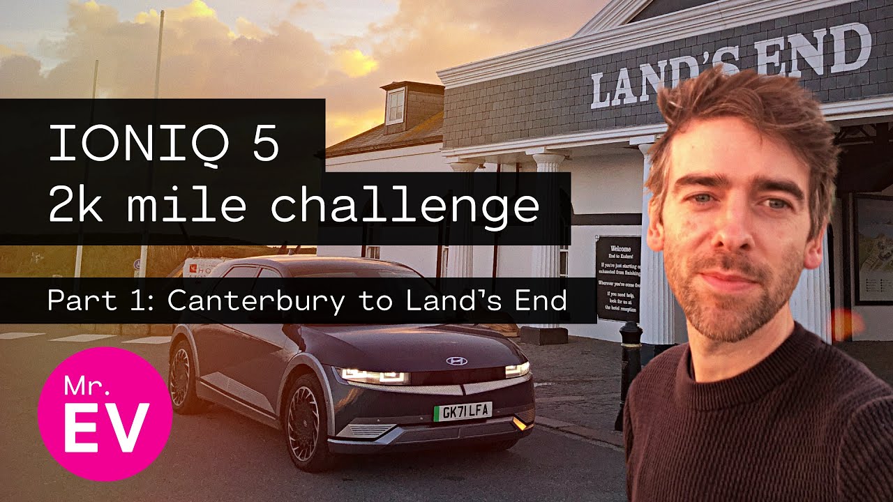 IONIQ 5 2k mile challenge, part 1: Canterbury to Land's End