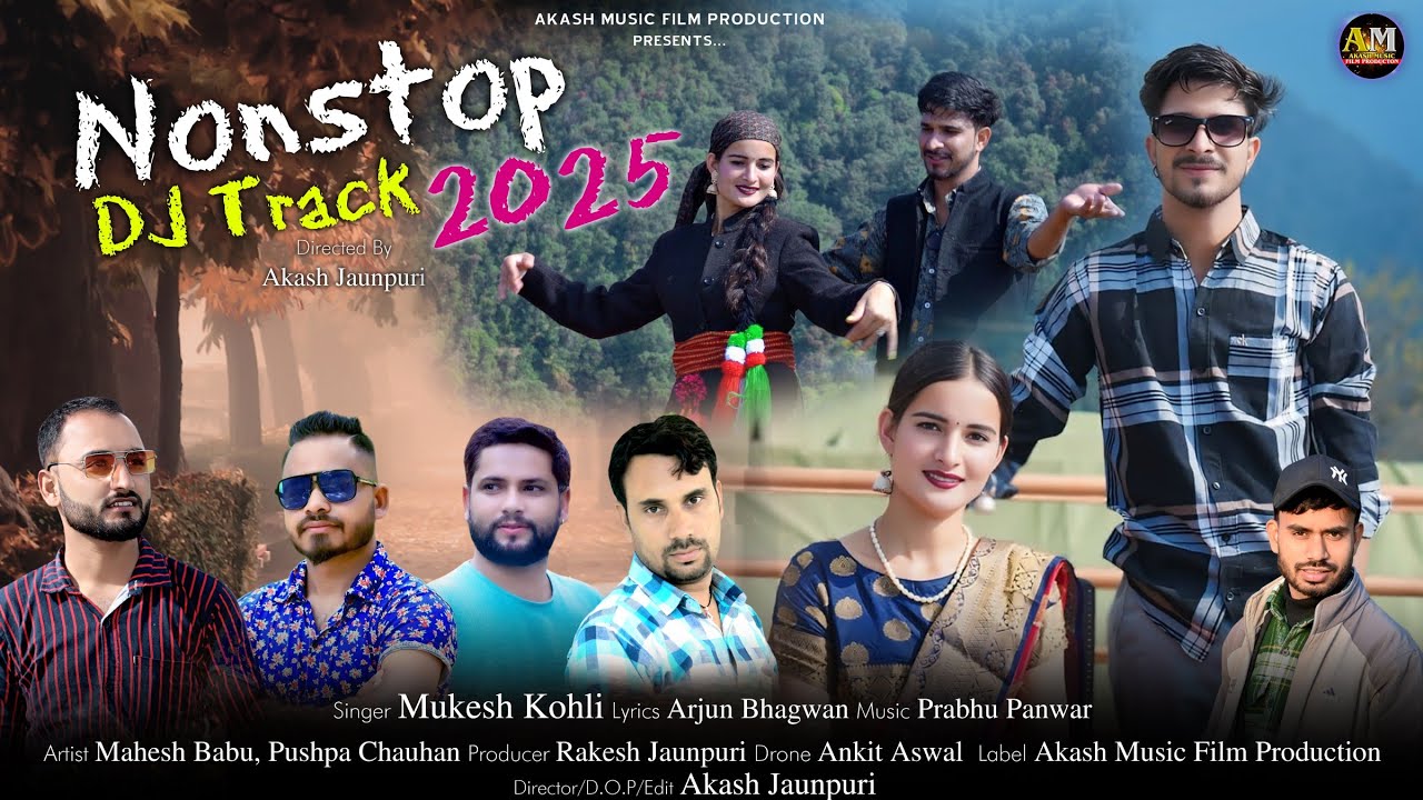 Non Stop Dj Track 2025 || Latest Pahari Song || Mukesh Kohli || Akash Music Film Production