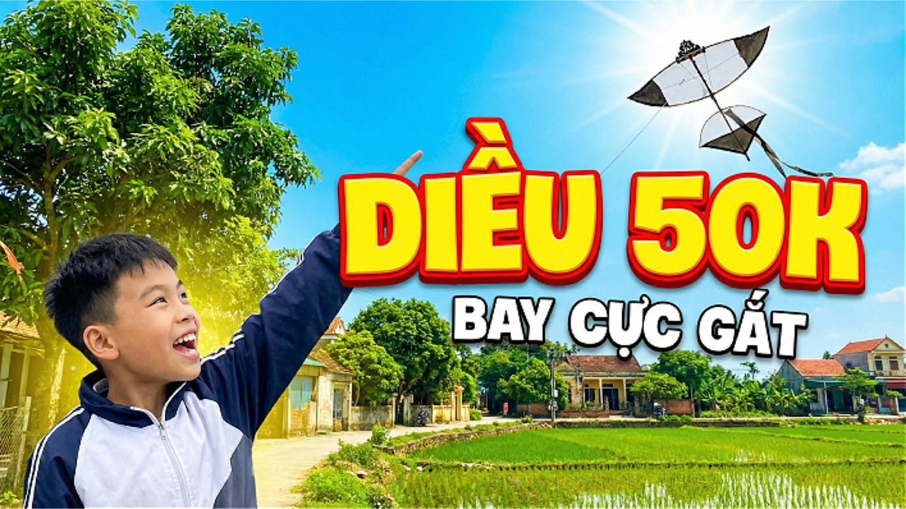 Duy Râu TV |  Diều 50k Và Cái Kết Bay Cực Gắt