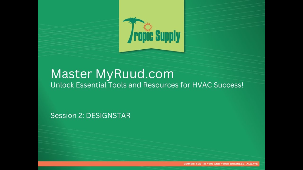 My.Ruud Webinar - Session 2 - DESIGNSTAR