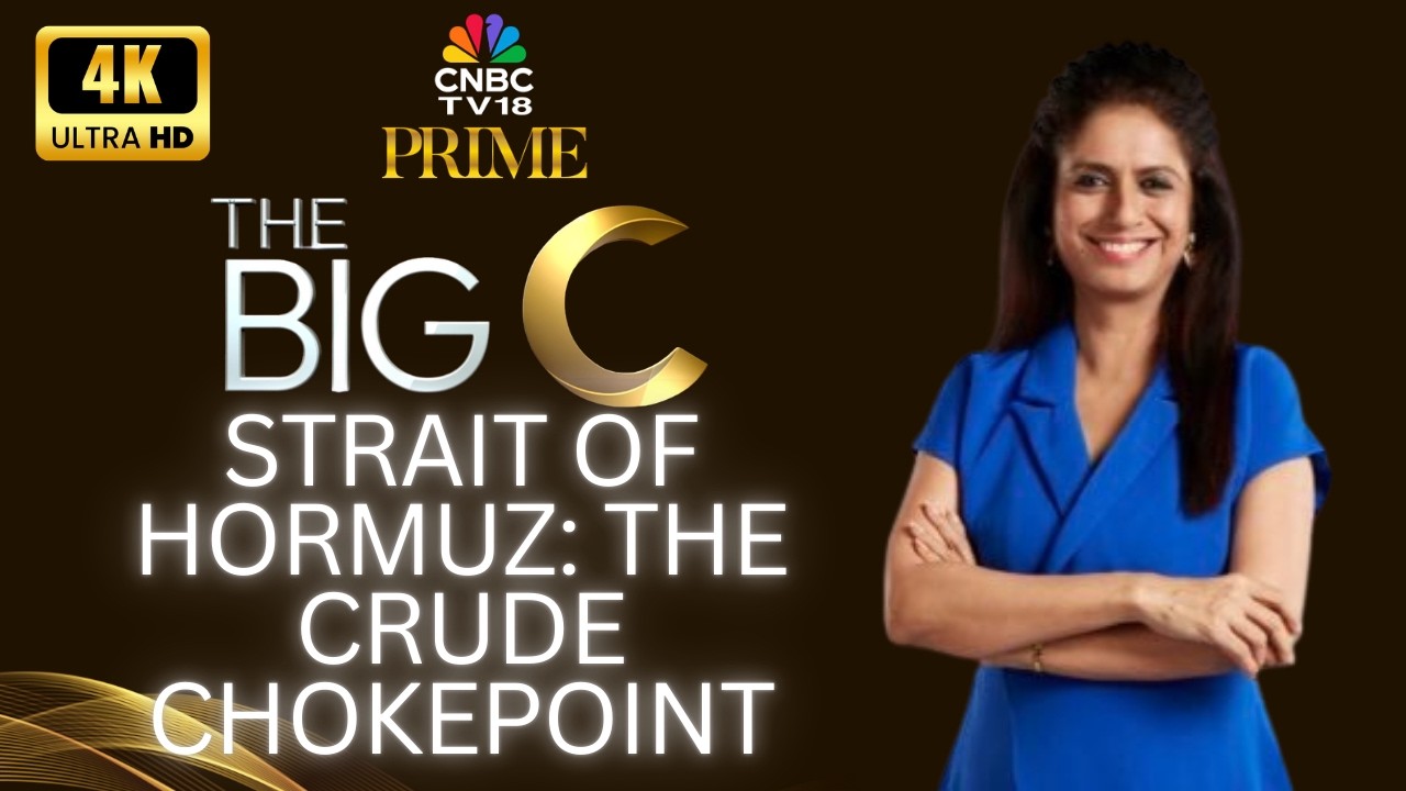 The Big C | Volatility Returns To Oil Markets Amid US-Iran Tensions | CNBC TV18 Prime