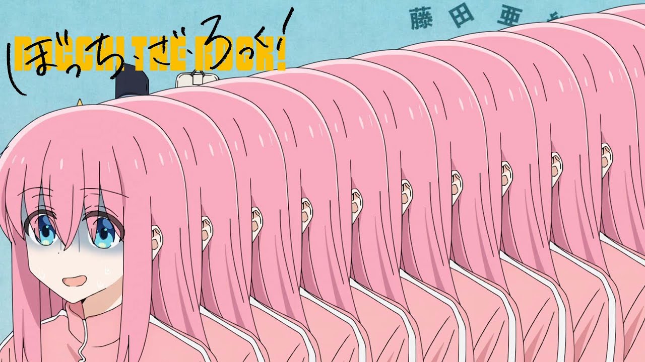 BOCCHI THE ROCK! - Opening | Seishun Complex
