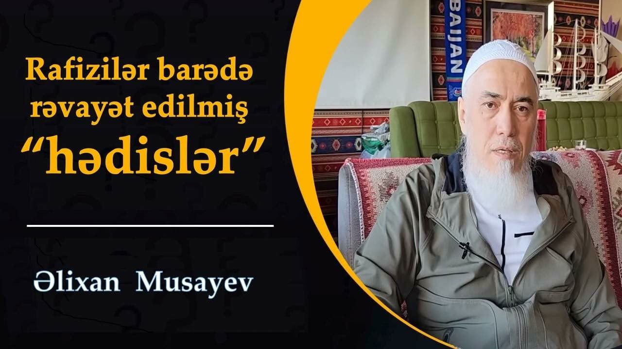 Rafizilər barədə rəvayət edilmiş 