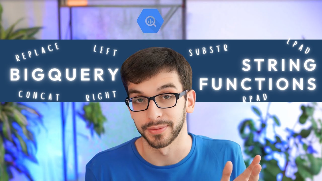 BigQuery String Functions | UPPER, LOWER, LEFT, RIGHT, SUBSTR