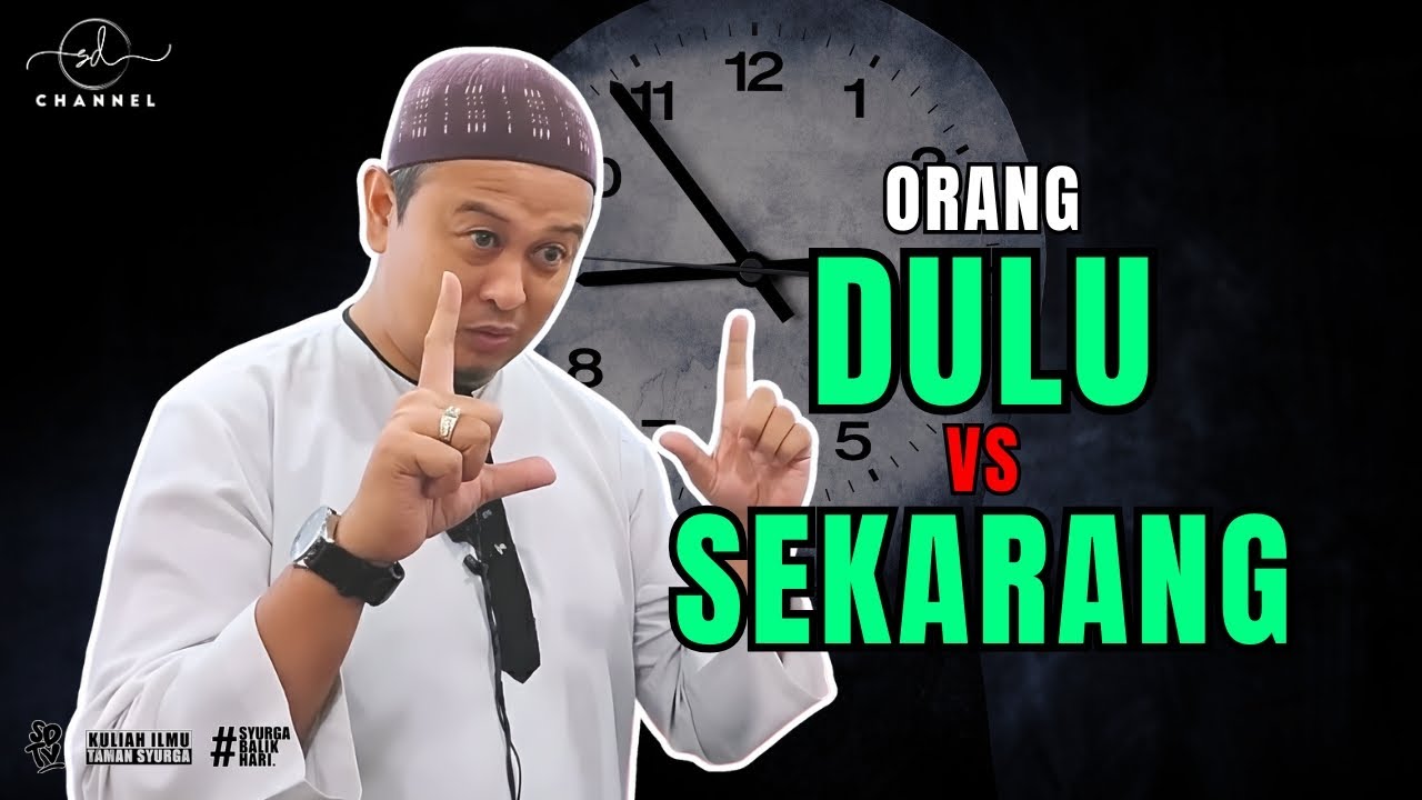 ORANG DULU VS SEKARANG  (Shorts)