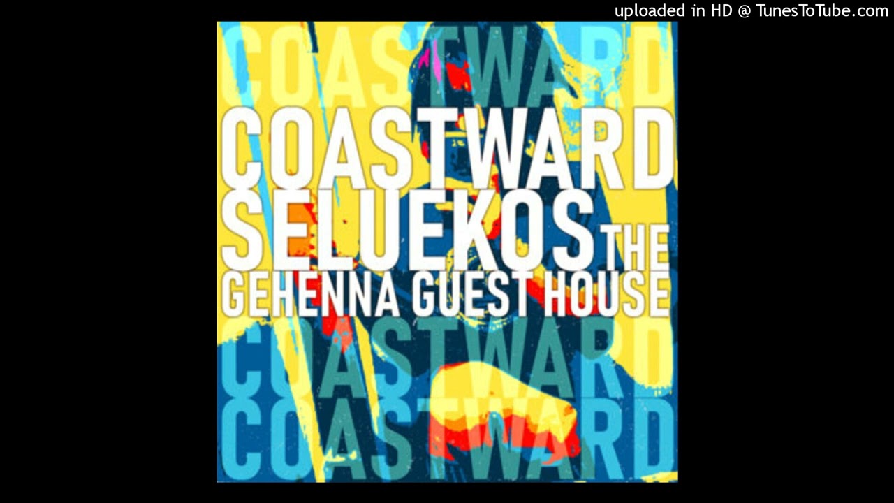 Seluekos - Coastward