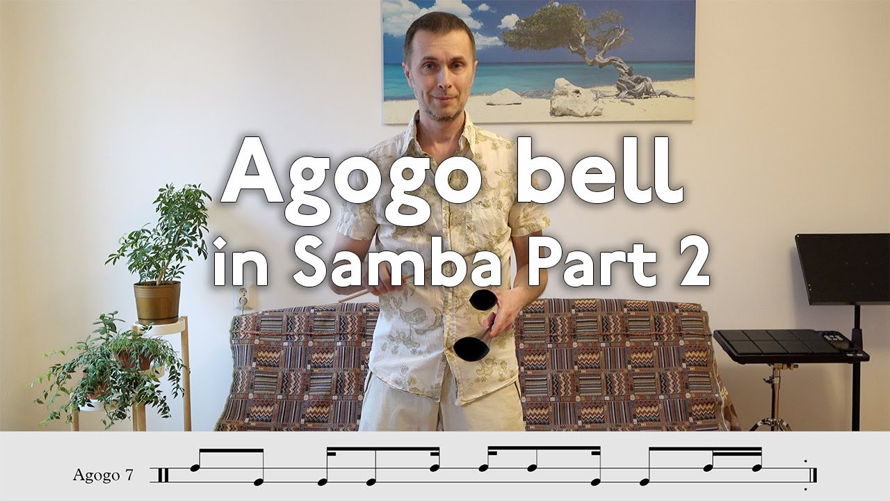 Agogo bell in Samba Style - Part2 (variation #7-11)